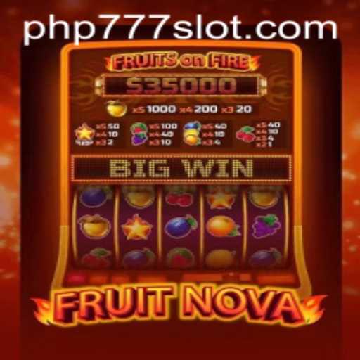 Discover the Exciting World of FruitNova: A PHP777 Delight
