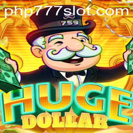 Exploring HugeDollar: The Thrilling World of PHP777
