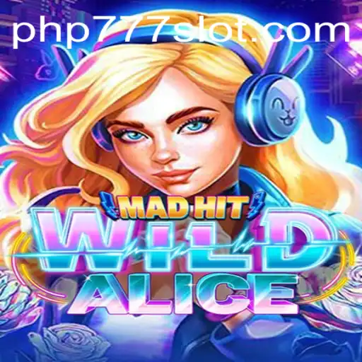 Discover the Enchanting World of MadHitWildAlice: A Dynamic Gaming Adventure