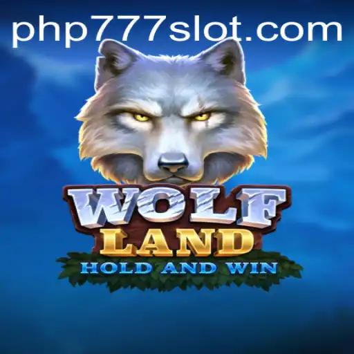 Discover the World of WolfLand: A Thrilling Gaming Experience with PHP777
