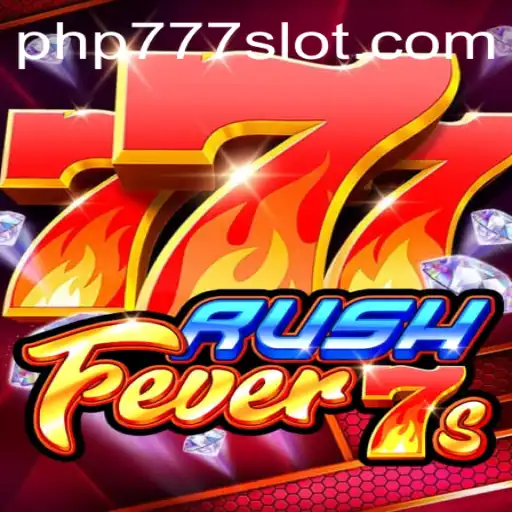 RushFever7s: A Thrilling Casino Game Experience with PHP777