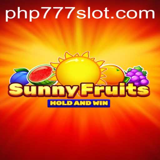 Explore SunnyFruits: A Delightful Gaming Experience with PHP777