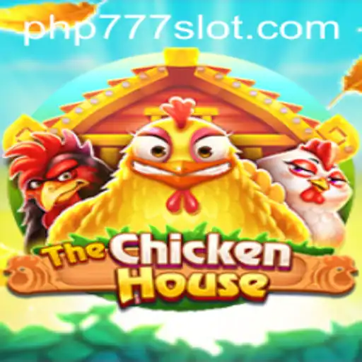Exploring TheChickenHouse: A New Gaming Sensation with PHP777
