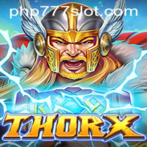 Unveiling ThorX: The Ultimate Gaming Experience with PHP777