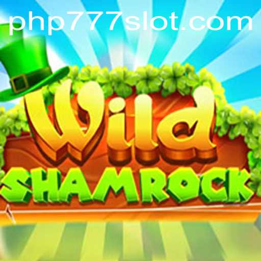 Exploring the Enchanting World of WildShamrock and the Mystique of PHP777